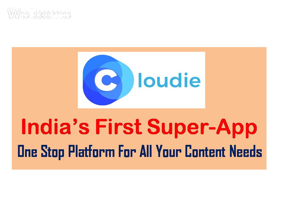 India's First Super App Cloudie